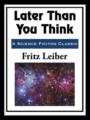 cover image of Later Than You Think